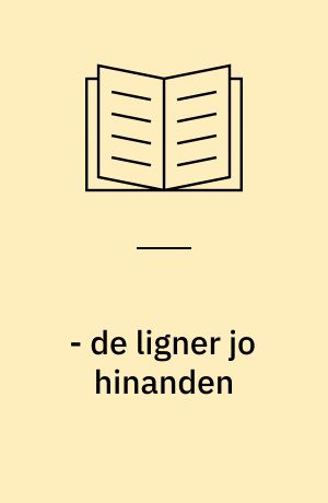 - de ligner jo hinanden : historien om MX/MY fortalt ved hjælp af tekst, fotos og tegninger