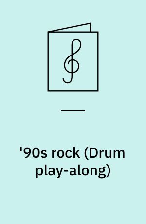 '90s rock : play 8 songs with tab and sound-alike cd tracks