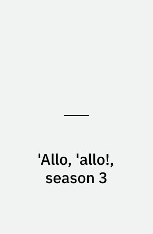 'Allo, 'allo!, season 3
