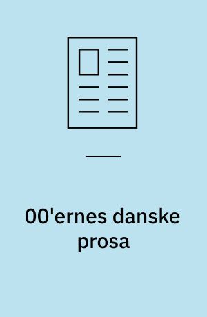 00'ernes danske prosa