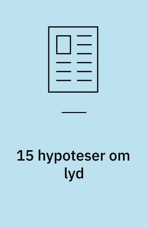 15 hypoteser om lyd