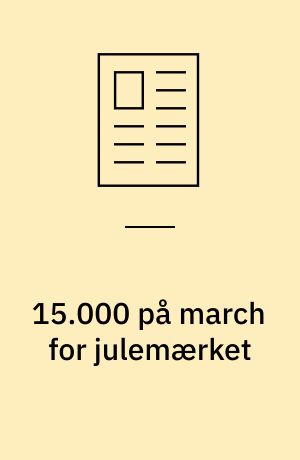 15.000 på march for julemærket