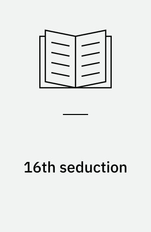 16th seduction