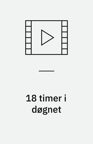 18 timer i døgnet