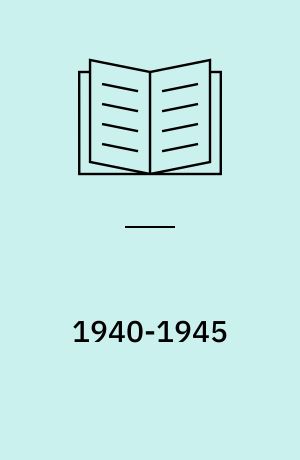 1940-1945 : besættelsen - befrielsen : Hellebæk-Aalsgaarde