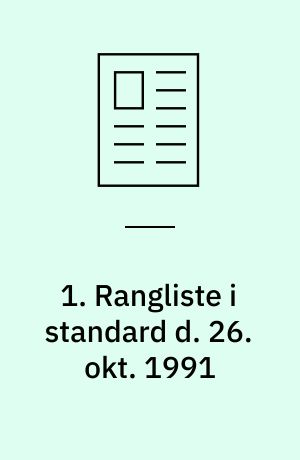 1. Rangliste i standard d. 26. okt. 1991