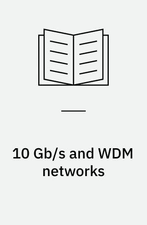 10 Gb/s and WDM networks