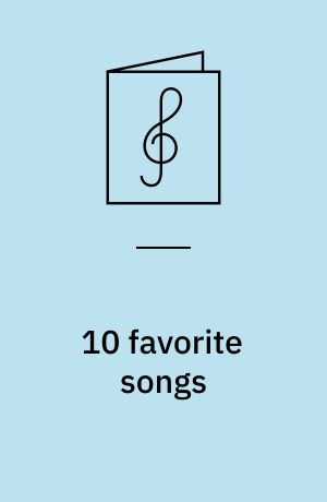 10 favorite songs : book and CD for B♭, E♭, and C instruments