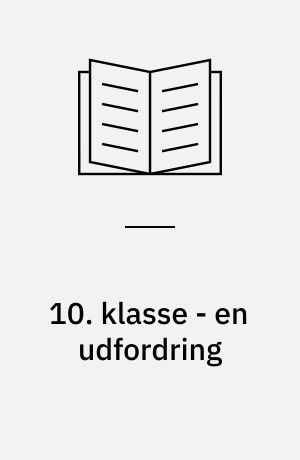 10. klasse - en udfordring