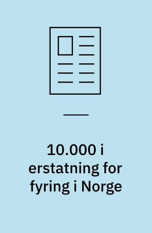 10.000 i erstatning for fyring i Norge: Ingen danske firmaer anmeldt