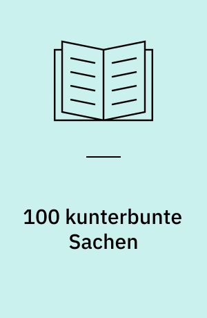 100 kunterbunte Sachen