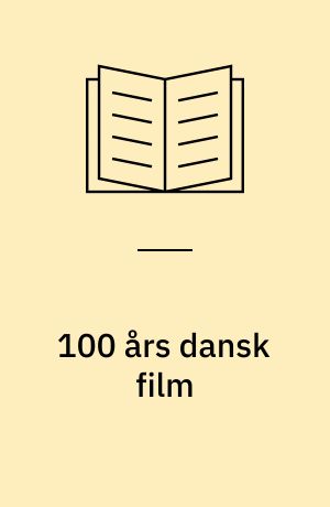 100 års dansk film