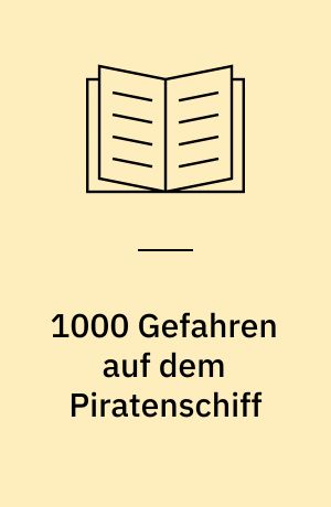 1000 Gefahren auf dem Piratenschiff