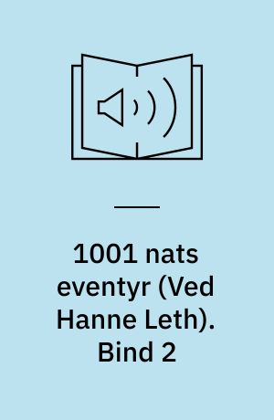 1001 nats eventyr. Bind 2