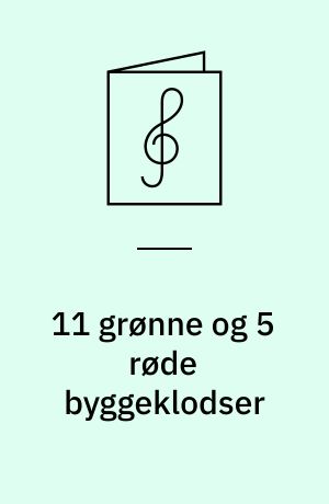 11 grønne og 5 røde byggeklodser