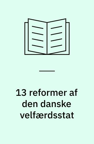 13 reformer af den danske velfærdsstat