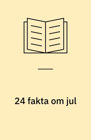 24 fakta om jul