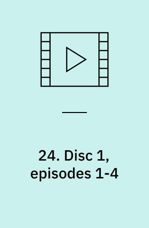 24. Disc 1, episodes 1-4