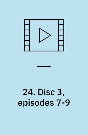 24. Disc 3, episodes 7-9