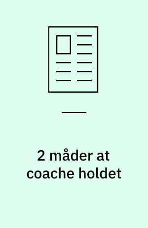 2 måder at coache holdet