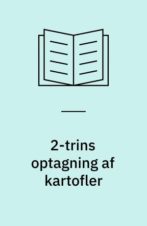 2-trins optagning af kartofler
