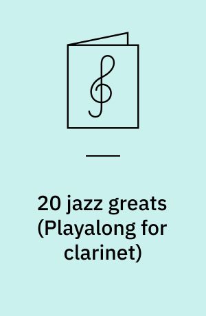 20 jazz greats : \playalong for clarinet\