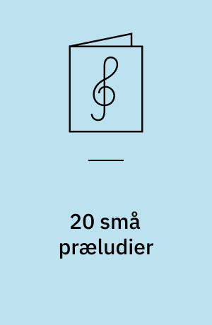 20 små præludier : for orgel