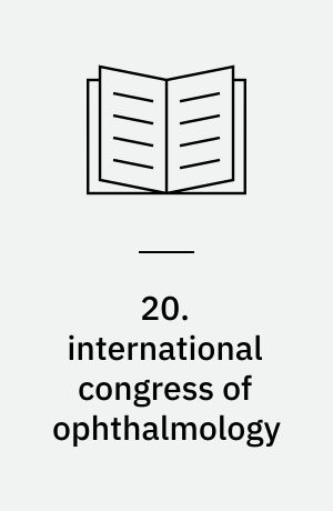 20. international congress of ophthalmology : Munich, 14-19 Aug. 1966 : zusammenfassungen, abstracts, résumés = 20. internationaler Ophthalmologen Kongress = 20. congres international d'ophtalmologie