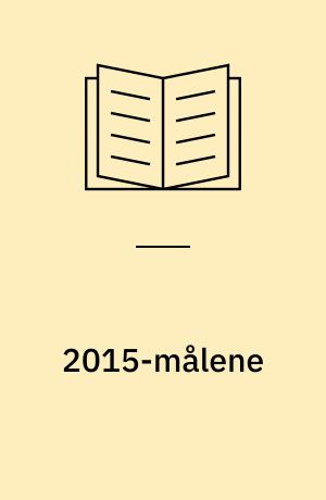 2015-målene : narresut eller nødvendighed?
