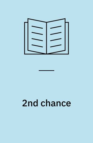 2nd chance : a novel