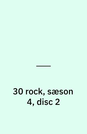 30 rock, sæson 4, disc 2