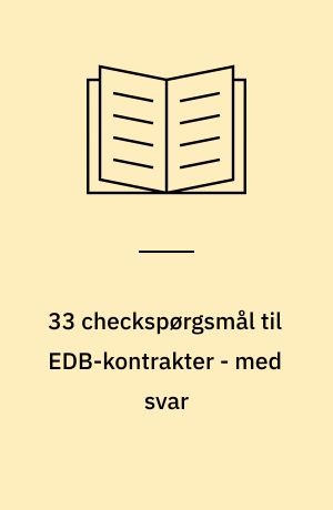 33 checkspørgsmål til EDB-kontrakter - med svar