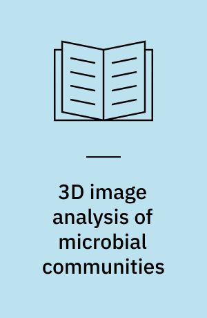 3D image analysis of microbial communities