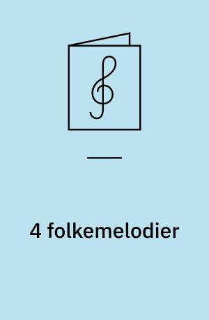 4 folkemelodier