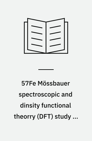 57Fe Mössbauer spectroscopic and dinsity functional theorry (DFT) study on the interactions of the metal ion with monosaccharides