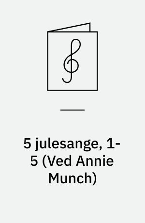 5 julesange, 1-5 : for lige stemmer med orgel/klaver