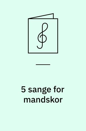 5 sange for mandskor