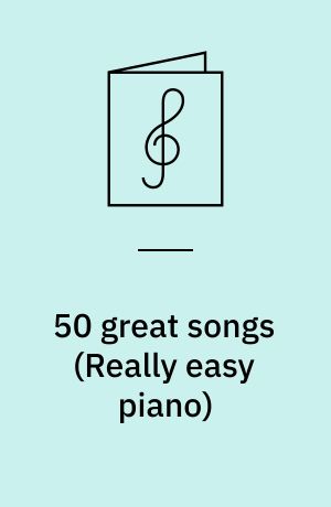 50 great songs : easy piano arrangements of 50 great songs