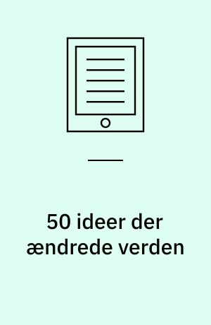 50 ideer der ændrede verden