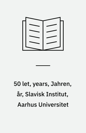 50 let, years, Jahren, år, Slavisk Institut, Aarhus Universitet