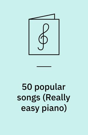 50 popular songs : easy piano arrangements of 50 popular songs