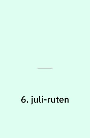 6. juli-ruten