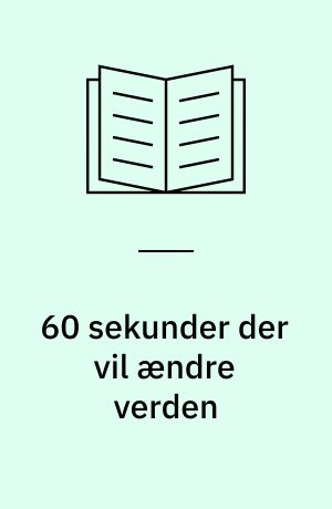 60 sekunder der vil ændre verden