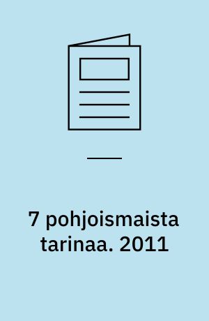 7 pohjoismaista tarinaa. 2011