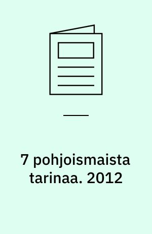 7 pohjoismaista tarinaa. 2012