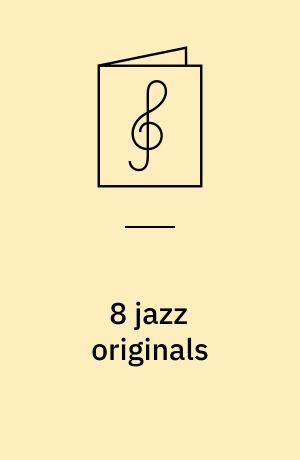 8 jazz originals : for you to play -