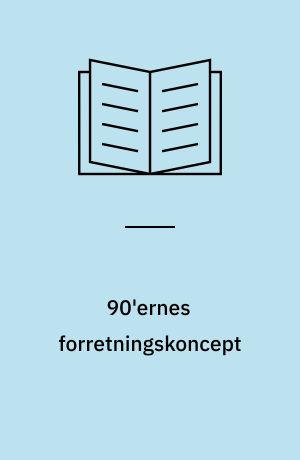 90'ernes forretningskoncept : franchising