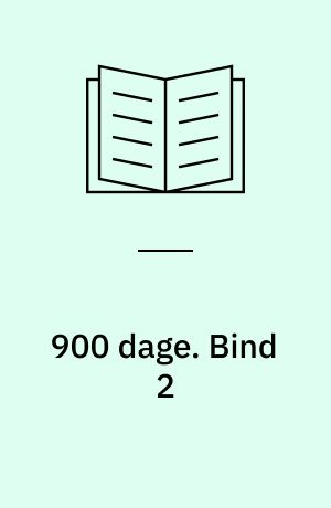 900 dage : beretningen om Leningrads belejring. Bind 2