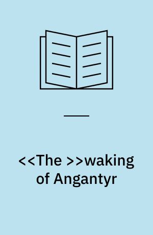 The waking of Angantyr : the Scandinavian past in European culture