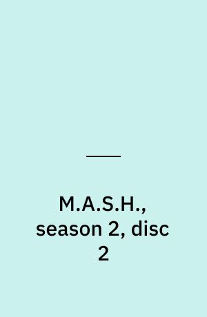M.A.S.H., season 2, disc 2